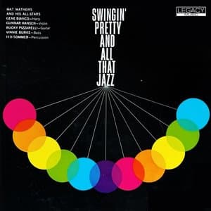 Swingin Pretty And All That Jazz