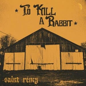 To Kill A Rabbit