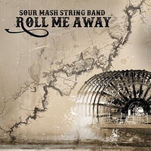 Roll Me Away