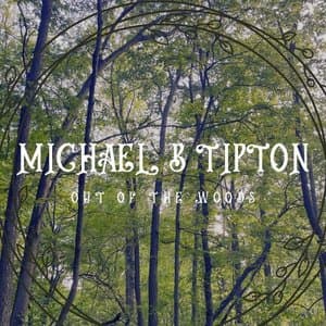 Out of the Woods