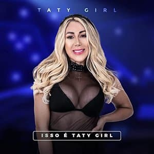 Isso e Taty Girl