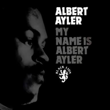 My Name Is Albert Ayler