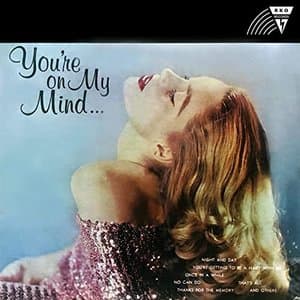 Youre on My Mind...