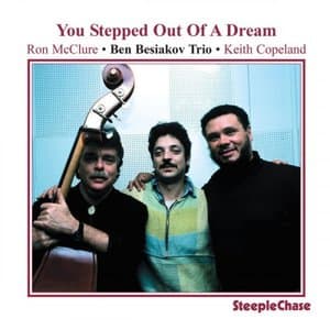 You Stepped Out Of A Dream