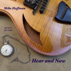 Hear and Now