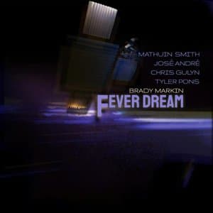 Fever Dream