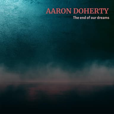 The End of Our Dreams