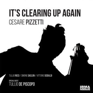 Its Clearing Up Again (Special Guest Tullio De PIscopo)