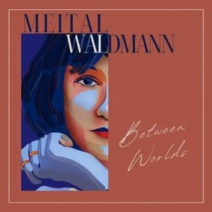 Between Worlds