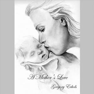 A Mothers Love