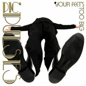 Your Feets Too Big