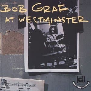 Bob Graf at Westminster