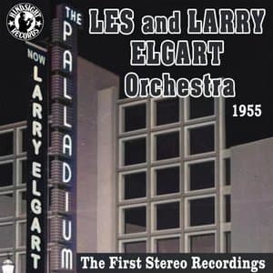 Les and Larry Elgart and Their Orchestra at the Hollywood Palladium