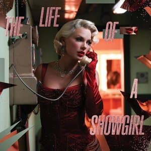 The Life Of A Showgirl (Dressing Room Rehearsal Version)