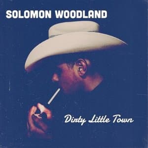 Dirty Little Town