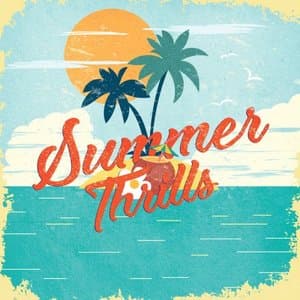 Summer Thrills