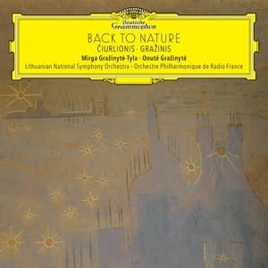 Back To Nature: Ciurlionis & Grazinis