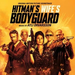 The Hitmans Wifes Bodyguard (Original Motion Picture Soundtrack)