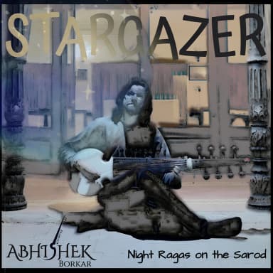 Stargazer - Night Ragas on the Sarod