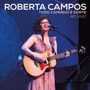 Todo Caminho E Sorte - Ao Vivo