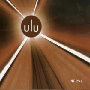 Ulu &  Nerve