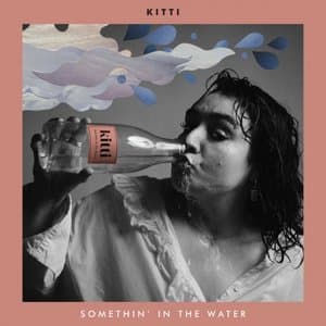 Somethin In The Water