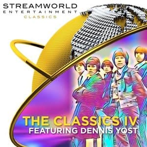 The Classics IV featuring Dennis Yost