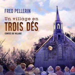 Un village en trois des