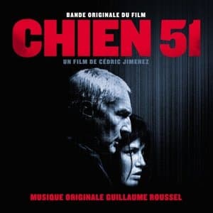 Chien 51 (Original Motion Picture Soundtrack)