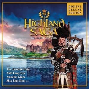 Highland Saga - das Album zur Show (Digital Deluxe Edition)