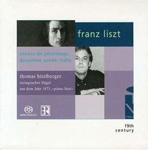Annees De Pelerinage, Deuxieme Annee: Italie (Thomas Hitzlberger)