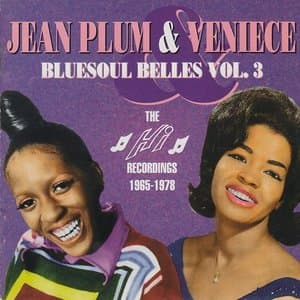 Bluesoul Belles Vol. 3: The Hi Recordings 1965-1978