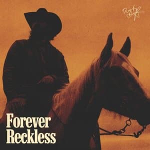 Forever Reckless