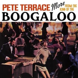 More from the King of the Boogaloo  (Remastered from the Original Master Tapes)