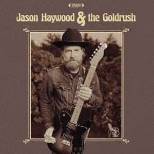 Jason Haywood & The Goldrush
