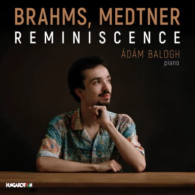 Brahms, Medtner: Reminiscence