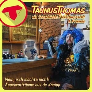 Nein isch mochte nicht! Appelwoitraume aus de Kneipp
