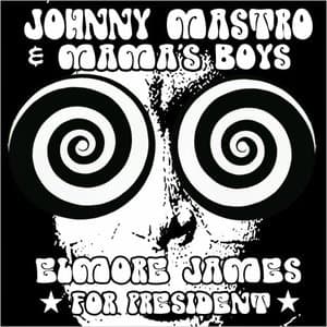 Elmore James For President