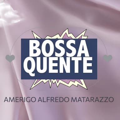 Bossa Quente