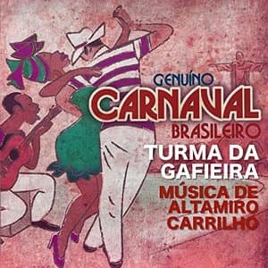 Genuino Carnaval Brasileiro (Musica De Altamiro Carrilho (Remasterizado))