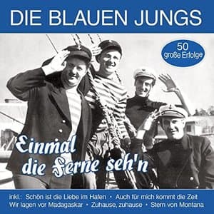 Einmal die Ferne sehn - 50 grosse Erfolge