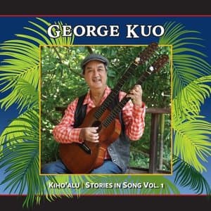 Kihoalu: Stories in Song, Vol 1