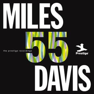 Miles 55: The Prestige Recordings