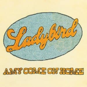 Amy Come On Home