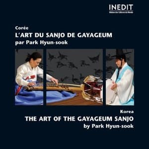 Coree, lart du Sanjo de Gayageum (feat. Lee Tae-Baek) (Ecole Kim Juk-Pa / Kim Juk-Pa School)