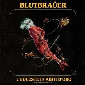 7 Locusts in Golden Gowns (Original Motion Picture Soundtrack)