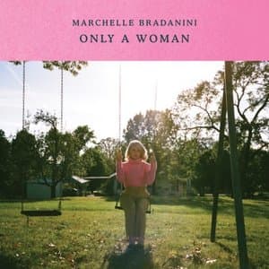 Only A Woman