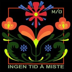Ingen tid a miste