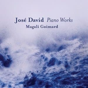 Jose David: Piano Works