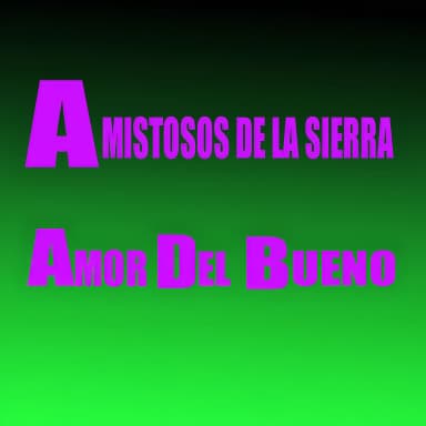 Amor DEL Bueno